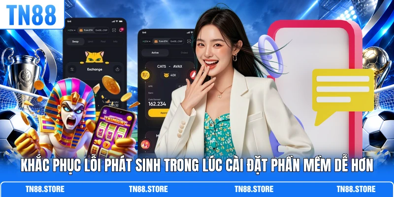 Khắc phục lỗi phát sinh trong lúc cài đặt phần mềm dễ hơn