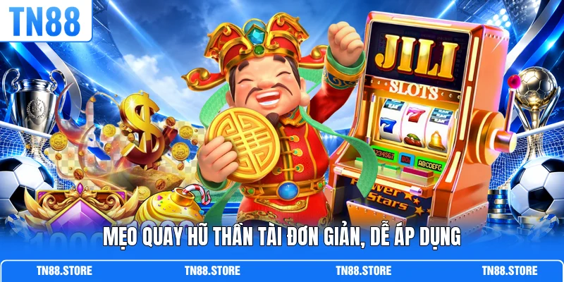 Mẹo quay hũ Thần Tài đơn giản, dễ áp dụng