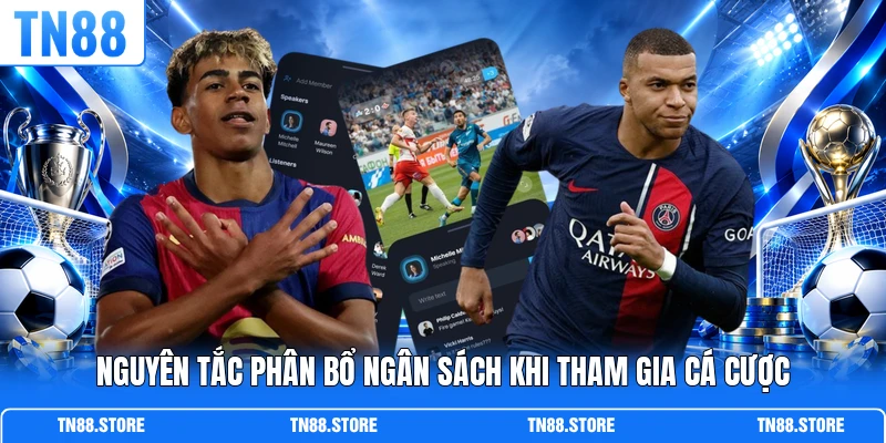 Nguyên tắc phân bổ ngân sách khi tham gia cá cược